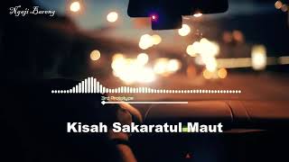 Download lagu Kisah Sakaratul Maut - Ustadz Adi Hidayat, Lc., MA mp3