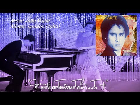 Going To The Top - John Waite (1982) HD FLAC