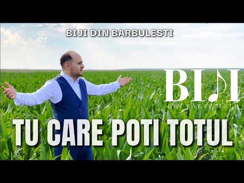 Biji din Barbulesti - TU CARE POTI TOTUL ( Official Video 2020 )