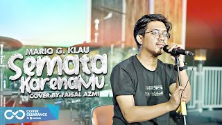 Download lagu Semata Karenamu - Mario G. Klau Cover By Faisal Azmi mp3