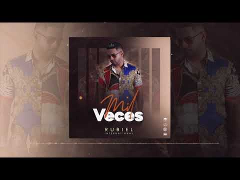 Rubiel - Mil Veces (Audio Oficial)