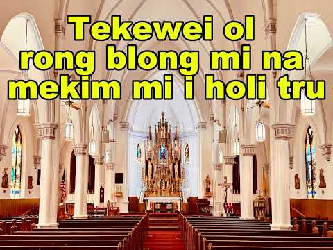 YU BIN MAKIM MI PINIS (Catholic Hymn) PNG