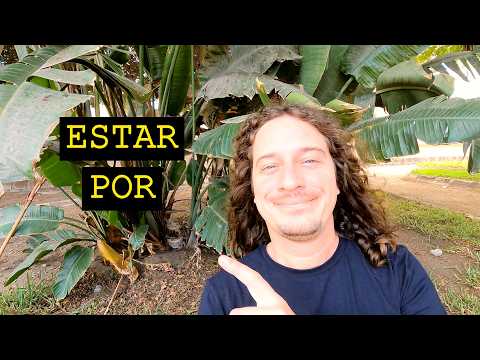 Co znaczy często używany zwrot ESTAR POR w języku hiszpańskim? | Hablo Español 273