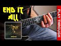 🎸Chimaira END IT ALL play through w/ SCROLLING TABLATURE