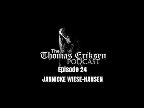 The Thomas Eriksen Podcast #24 - Jannicke Wiese-Hansen