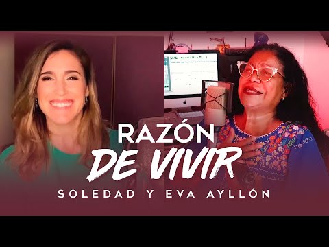 Soledad y Eva Ayllón | Razón de vivir (En Casa)