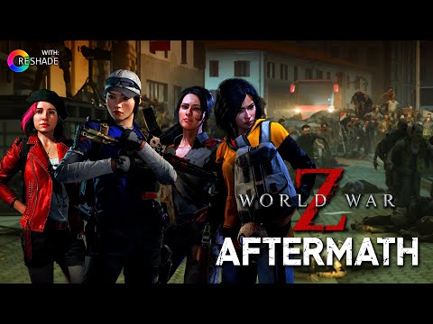 World War Z: Aftermath with Reshade Full Game - Playthrough Gameplay