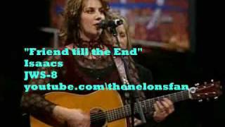 Friend Till the End - The Isaacs