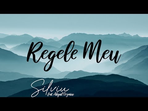 Regele Meu - Silviu & Abigail Cozmiuc
