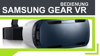 Samsung GEAR VR - Bedienung