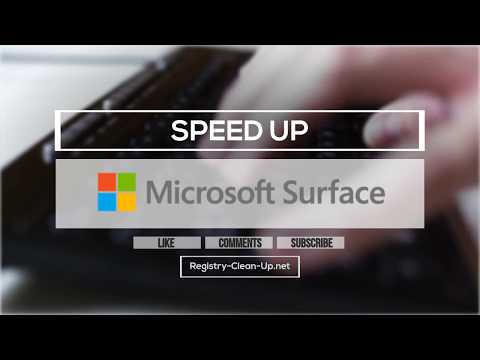 How to Speed Up Microsoft Surface the Easy Way