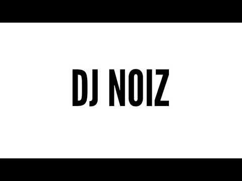 DJ NOIZ - WHOLE AGAIN