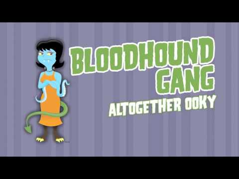 Bloodhound Gang - Altogether Ooky