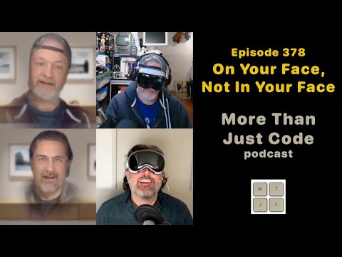 Vision Pro - On Your Face, Not In Your Face with Joe Cieplinski - Ep 378 MTJC thumbnail