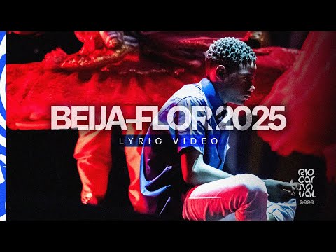 BEIJA-FLOR 2025 - VÍDEO LYRIC #riocarnaval