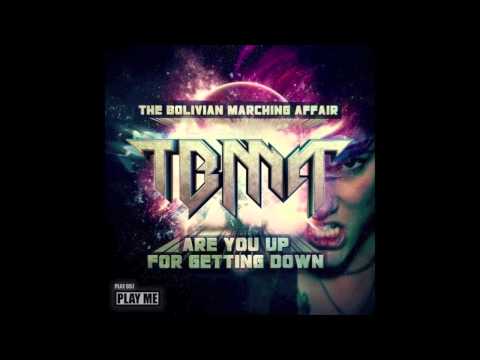 The Bolivian Marching Affair - Redux (Original Mix)