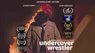 UNDERCOVER WRESTLER - OFFICIAL TRAILER