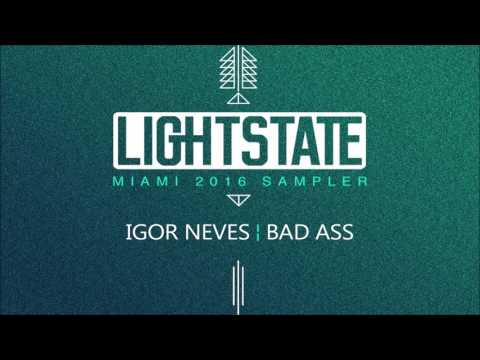Igor Neves - Bad Ass