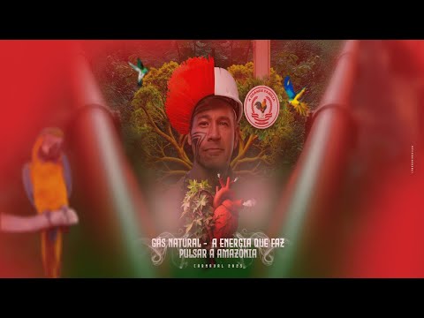 G.R.C.E.S. A GRANDE FAMÍLIA 2025 | Gás Natural - A Energia Que Faz Pulsar a Amazônia