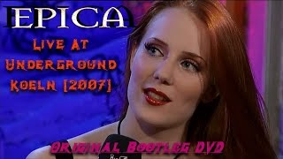 Epica - Live At Underground Koeln (2007) Original Bootleg DVD