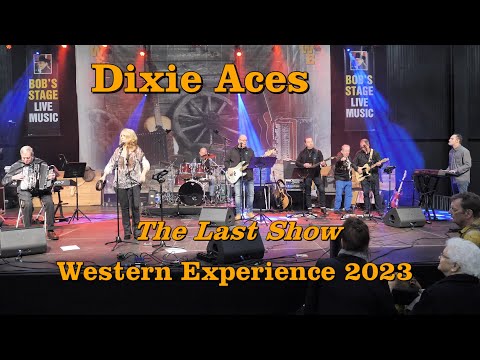 Dixie Aces - The Last Show (Western Experience 2023)