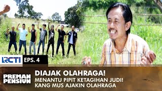 Download lagu Pipit's son-in-law is invited to sport by Kang Mus' subordinates | PREMAN PENSIUN 2 | EPS 4 (2/2) mp3