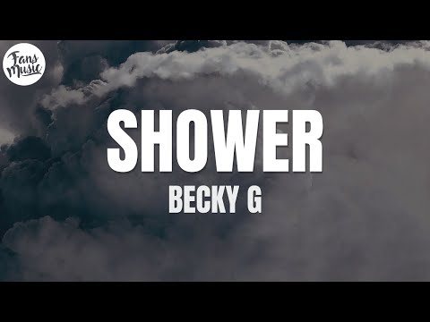 Becky G - Shower (Letra/Lyrics)