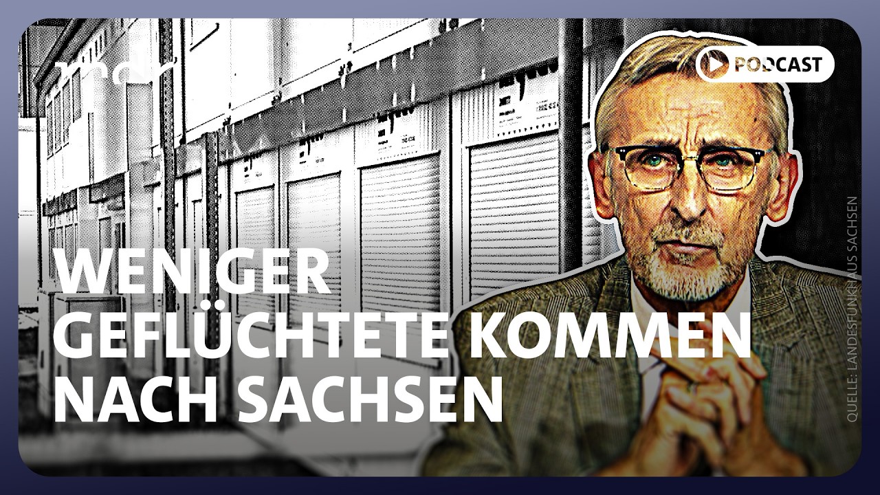 Asyl in Sachsen: Zahlen halbiert – Erfolg der Politik? | Sachsen-Politik-Podcast | MDR