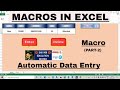 EXCEL Macros Part 2 Automatic Data Entry HOW TO USE MACROS IN EXCEL EXCEL MACROS Macros