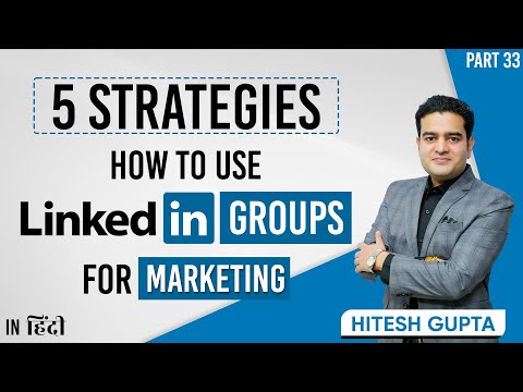 How to use LinkedIn Groups for Marketing | How to use LinkedIn Groups for Lead Generation linkedin