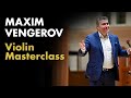 Violin Masterclass with Maxim Vengerov