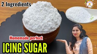How to make Perfect bakery Icing Sugar with 2 ingredients at home. Confectioners Sugar Recipe 4 Cake