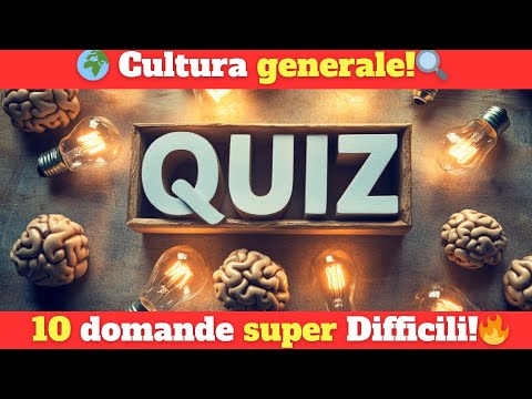MINI -  🤯 QUIZ IMPOSSIBILE: 10 Domande Super Difficili 🧠