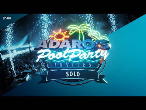 Adaro’s Poolparty E04