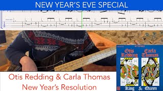 Otis Redding &amp; Carla Thomas - New Year&#39;s Resolution // bass playalong w/tabs (1967)