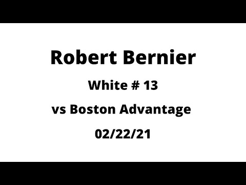 Robert Bernier Shifts vs Boston Advantage (02/20/21)