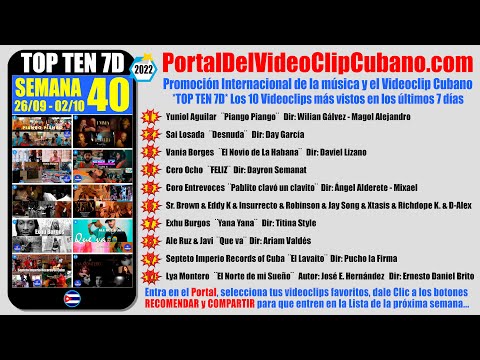 TOP TEN 7D | Semana 40 de 2022 | Promoción del Portal Del Vídeo Clip Cubano | Música cubana | Cuba