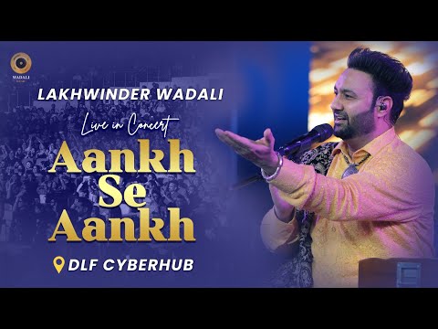 Aankh Se Aankh - Live | Lakhwinder Wadali | HT City Friday Jam Season 8 | DLF Cyberhub | New Qawwali