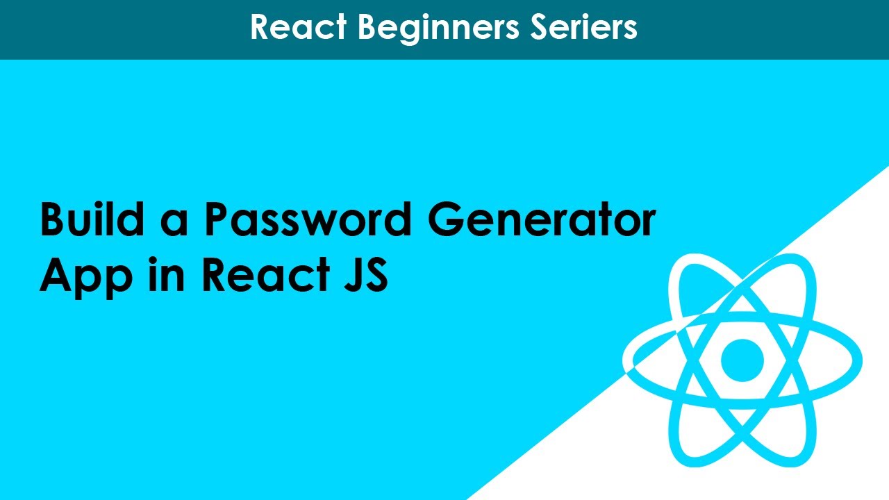 How to Create a Password Generator App in React JS | Beginners Tutorial
