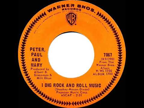 1967 HITS ARCHIVE: I Dig Rock And Roll Music - Peter Paul & Mary (mono 45)