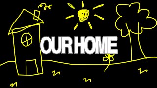Our Home