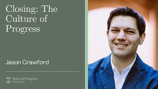 Closing: A Culture of Progress