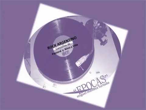 EPOCAS 2021 - LA MUSICA de ayer, hoy y siempre- Rock argentino con  Pastoral & Alma y Vida