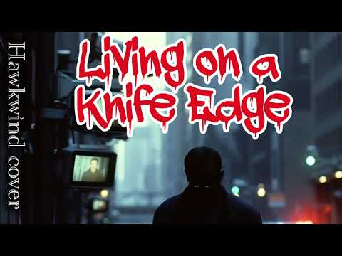 Neurogen - Living on Knife Edge (Hawkwind cover)