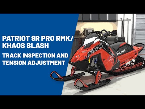 2023+ Patriot 9R Pro RMK/Khaos Slash Track Inspection and Tension Adjustment | Polaris Snowmobiles
