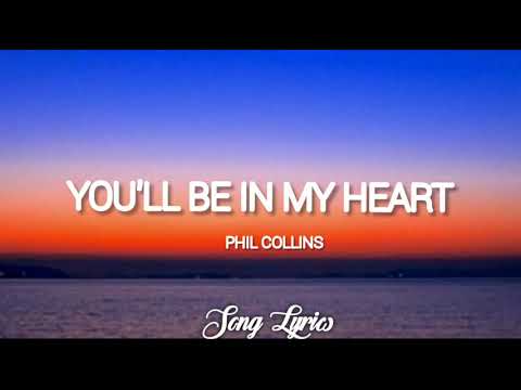 Phil Collins - You'll Be In My Heart ( Lyrics ) 🎵