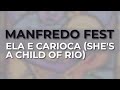 Manfredo Fest - Ela e Carioca (She's A Child Of Rio) (Official Audio)