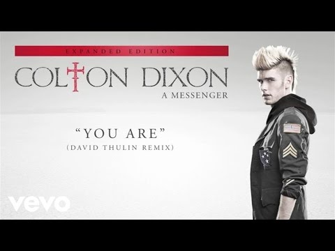 Colton Dixon - You Are (David Thulin Remix/Audio)