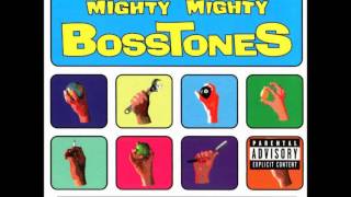 THE MIGHTY MIGHTY BOSSTONES - Temporary Trip