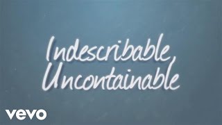 Laura Story - Indescribable (Official Lyric Video)